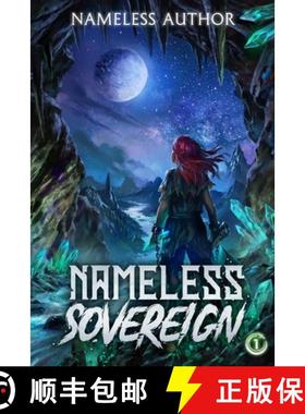 【3-4周达】Nameless Sovereign 1: A Cultivation Progression Fantasy [9781956021660]