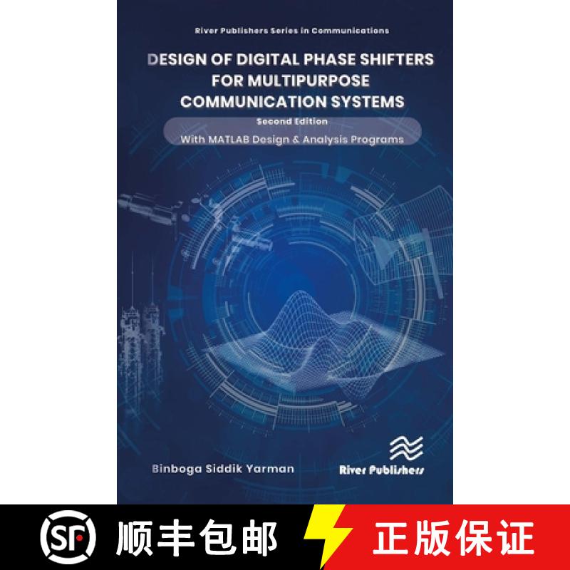 【3-4周达】Design of Digital Phase Shifters for Multipurpose Communication Systems [9788770042758]