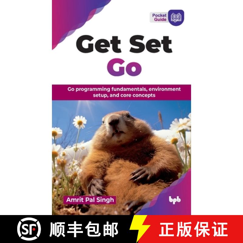 【3-4周达】Get Set Go: Go programming fundamentals, environment setup, and core concepts (English Edi... [9789365898866]