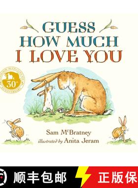 【3-4周达】Guess How Much I Love You: Guess How Much I Love You: Beloved classic bestselling board bo... [9781406358780]