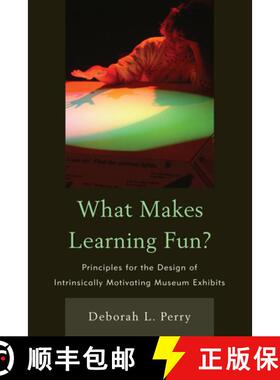 预订 What Makes Learning Fun? : Principles for the Design of Intrinsically Motivating Museum Exhibits [9780759108844]