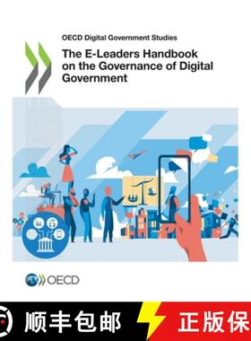 【3-4周达】OECD Digital Government Studies the E-Leaders Handbook on the Governance of Digital Govern... [9789264371736]