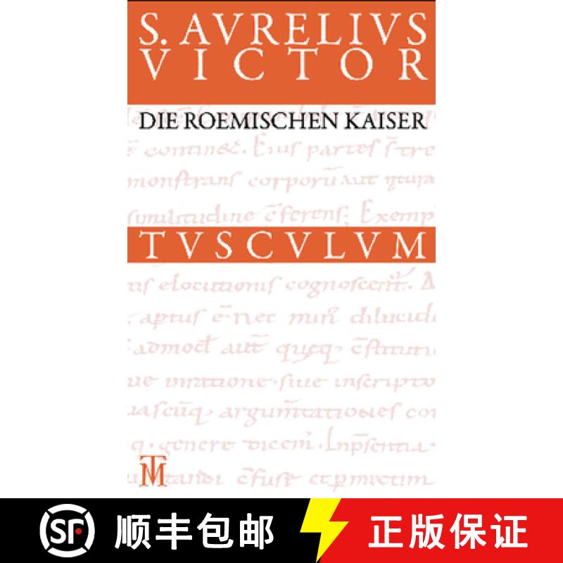 【3-4周达】Die Römischen Kaiser / Liber de Caesaribus: Lateinisch - Deutsch [9783050054902]