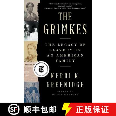 【3-4周达】格里姆克姐妹：一个美国家庭中的奴隶制遗产 The Grimkes: The Legacy of Slavery in an American... [9781324090847]