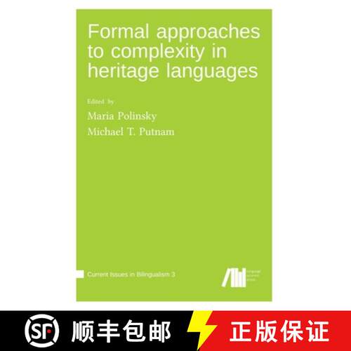 【3-4周达】精装 Formal approaches to complexity in heritage language grammars [9783985541072]