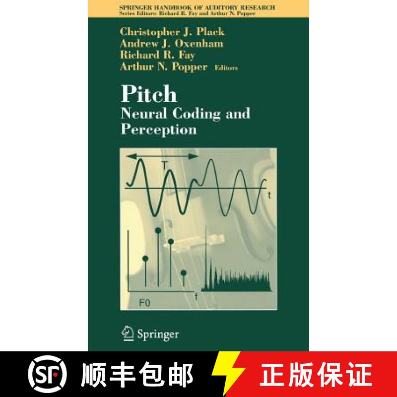 【3-4周达】Pitch: Neural Coding and Perception [9780387234724]