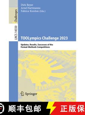 【3-4周达】Toolympics Challenge 2023: Updates, Results, Successes of the Formal-Methods Competitions [9783031676949]