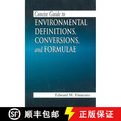 【3-4周达】Concise Guide to Environmental Definitions, Conversions, and Formulae [9781566703154]