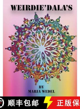 预订 Weirdie'Dala's: Dive into the Weirdie World of fun whimsical and whack coloring ! [9788793385924]
