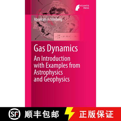 【3-4周达】精装 Gas Dynamics : An Introduction with Examples from Astrophysics and Geophysics [9789462391949]