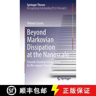 for the Dissipation Beyond Bio Rules Nanoscale Organi... Quantum Markovian Design 4周达 9783031831423 Towards