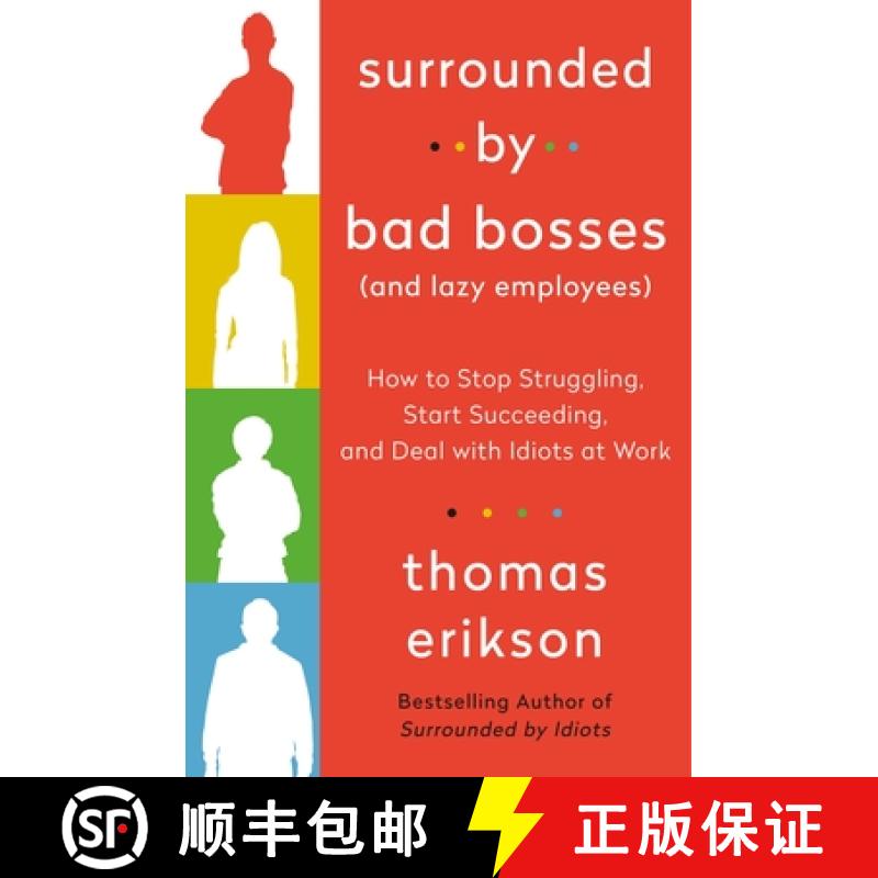 【3-4周达】被坏老板和懒员工包围 Surrounded by Bad Bosses (and Lazy Employees): How to Stop Struggling... [9781250763907]