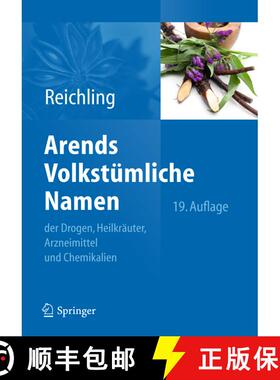【3-4周达】Arends Volkstümliche Namen der Drogen, Heilkräuter, Arzneimittel und Chemikalien (19. Au... [9783642249952]
