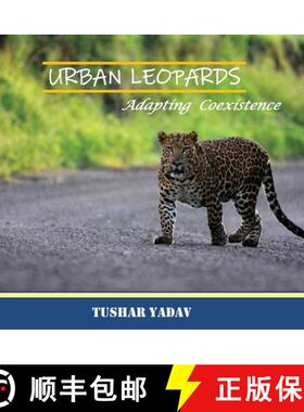 【3-4周达】Urban Leopards, Adapting coexistence [9781636402604]
