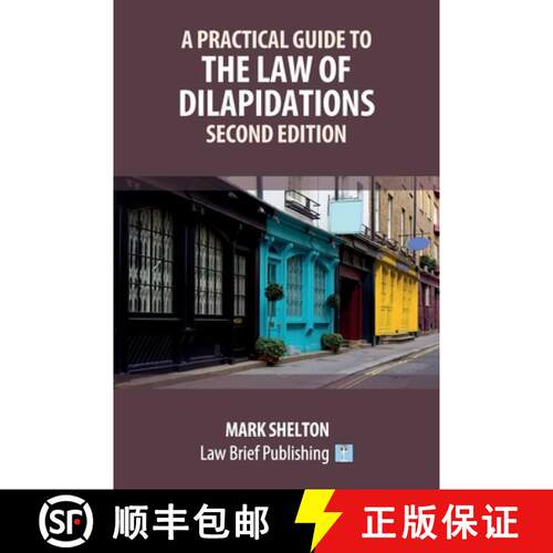 【3-4周达】A Practical Guide to the Law of Dilapidations - Second Edition [9781914608827]