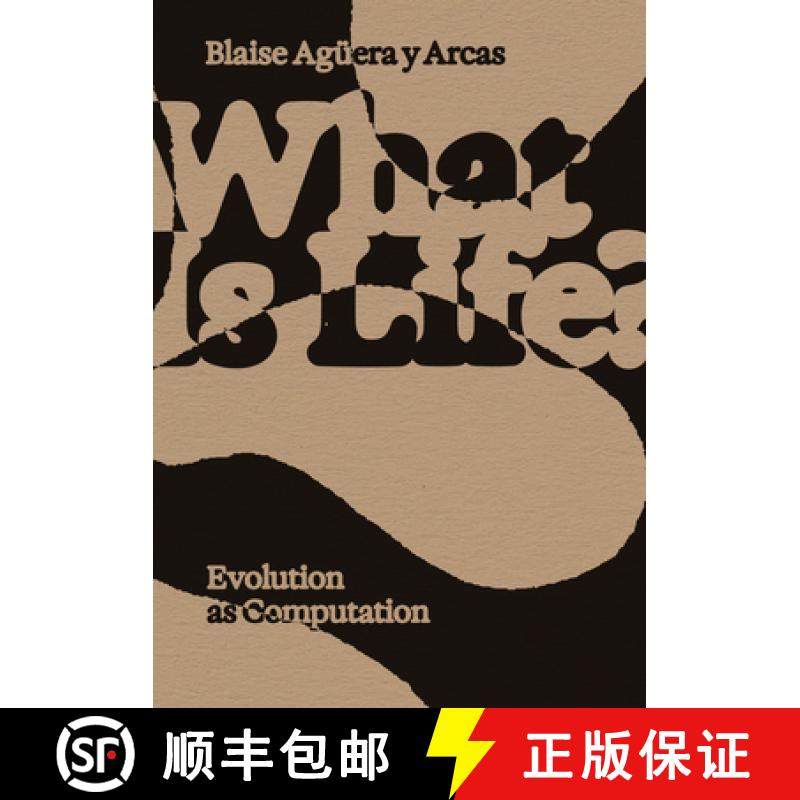 【3-4周达】What Is Life?: Evolution as Computation [9780262554091]