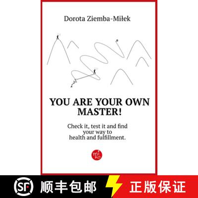 【3-4周达】You Are Your Own Master!: Check it, test it and find your way to health and fulfillment. [9788381898232]