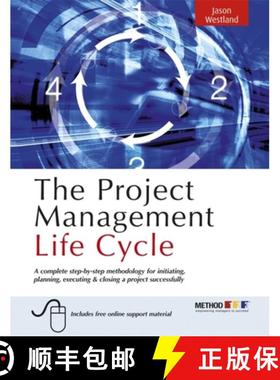 【3-4周达】The Project Management Life Cycle: A Complete Step-By-Step Methodology for Initiating, Pla... [9780749449377]
