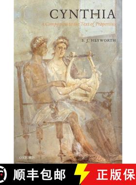 【3-4周达】Cynthia: A Companion to the Text of Propertius [9780199567829]