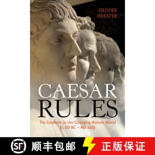 Caesar The World 9781009226790 565 Changing Rules Roman the Emperor 预订