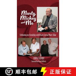 【3-4周达】Marty, Mickey and Me - Celebrating My Friendship with Disney Legend Marty Sklar [9798896092971]