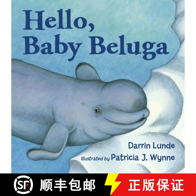 【3-4周达】Hello, Baby Beluga [9781570917400]