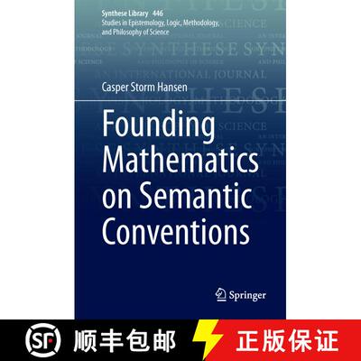 【3-4周达】Founding Mathematics on Semantic Conventions [9783030885335]