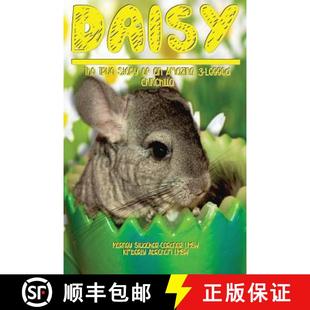 Amazing Daisy 预订 9780615891408 True Chinchilla The Story Legged