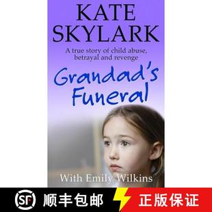 Betrayal Heartbreaking Funeral Grandad and Abuse True Revenge Child 4周达 9781539115519 Story