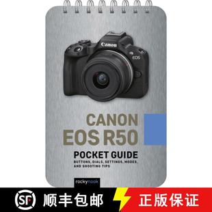 and 4周达 R50 EOS Guide Modes Shooting Settings Canon Dials Buttons 9798888142653 Tips Pocket