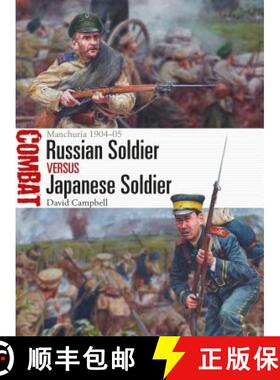 预订 Russian Soldier Vs Japanese Soldier: Manchuria 1904-05 [9781472828125]