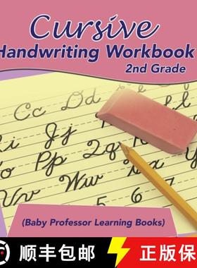 【3-4周达】Cursive Handwriting Workbook 2nd Grade (Baby Professor Learning Books) [9798869449573]
