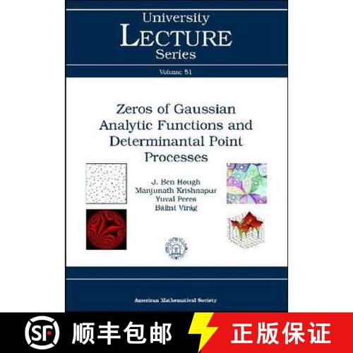 【3-4周达】Zeros of Gaussian Analytic Functions and Determinantal Point Processes [9780821843734]