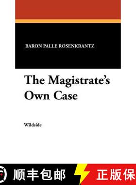 【3-4周达】The Magistrate's Own Case [9781479410859]