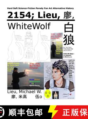 【3-4周达】2154; Lieu,: Hard Soft Science-Fiction Parody Fan Art Alternative History [9781959211068]