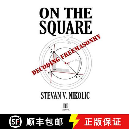 【3-4周达】On The Square: Decoding Freemasonry [9780989696203]