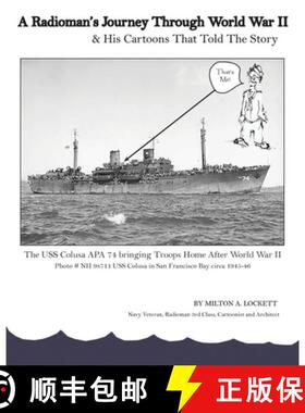 【3-4周达】A Radioman's Journey Through World War II: And His Cartoons That Told The Story [9781931001410]