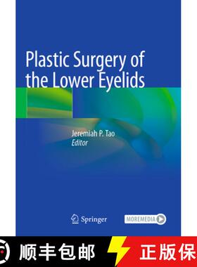 【3-4周达】Plastic Surgery of the Lower Eyelids [9783031361777]