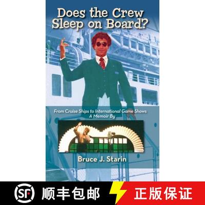 【2-3周达】Does the Crew Sleep Onboard? From Cruise Ships to International Game Shows (hardback) [9781629337630]