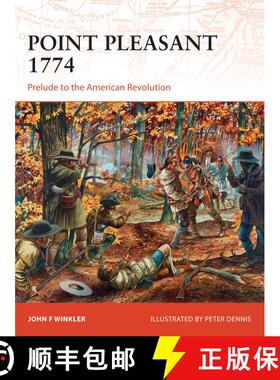 【3-4周达】Point Pleasant 1774: Prelude to the American Revolution [9781472805096]