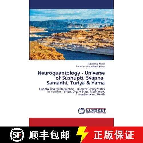 【3-4周达】Neuroquantology - Universe of Sushupti, Svapna, Samadhi, Turiya & Yama [9786204732503]