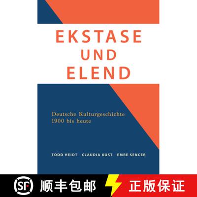 【3-4周达】Ekstase Und Elend: Deutsche Kulturgeschichte 1900 bis heute [9781585109524]