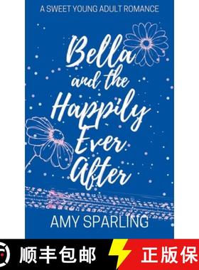 【3-4周达】Bella and the Happily Ever After [9798201123192]