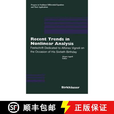 【3-4周达】精装 Recent Trends in Nonlinear Analysis : Festschrift Dedicated to Alfonso Vignoli on the... [9783764362928]