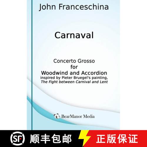 【3-4周达】精装 Carnaval - Concerto Grosso for Woodwind and Accordion [9798887716626]