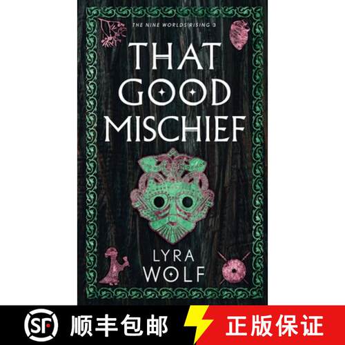 【3-4周达】That Good Mischief [9781944912444]