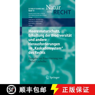 【3-4周达】Meeresnaturschutz, Erhaltung Der Biodiversit t Und Andere Herausforderungen Im kaskadensys... [9783642111525]