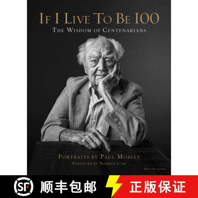 【3-4周达】If I Live to Be 100: The Wisdom of Centenarians [9781599621357]