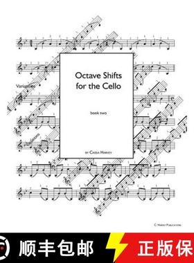 【3-4周达】Octave Shifts for the Cello, Book Two [9781932823271]