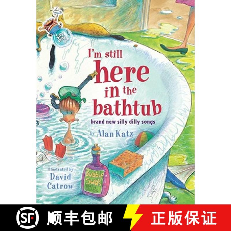 【3-4周达】I'm Still Here in the Bathtub: I'm Still Here in the Bathtub [9780689845512]